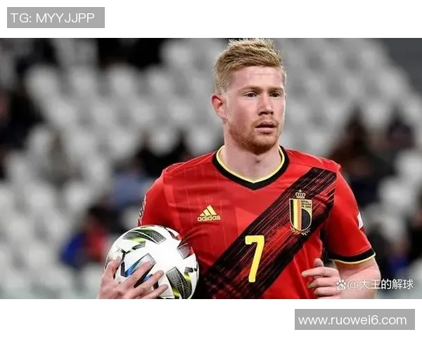 比利时足球队明星球员盘点及其在国际赛场上的表现分析